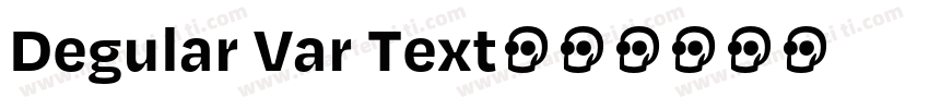 Degular Var Text字体转换